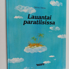 Helme Heine : Lauantai paratiisissa - pikkukuva 1