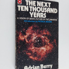 Adrian Berry : The Next Ten Thousand Years - A Vision of ... - pikkukuva 1