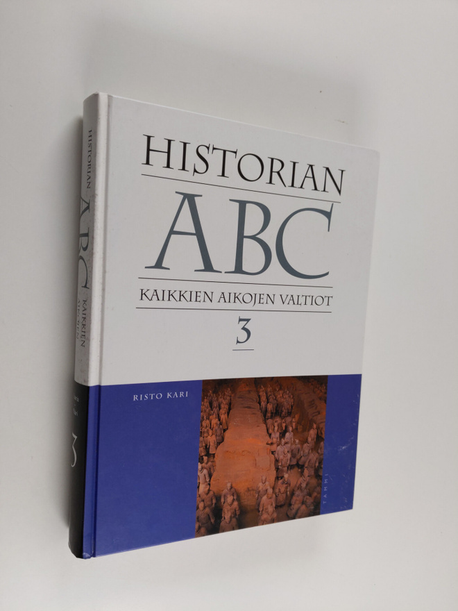 Risto Kari : Historian ABC 3 : kaikkien aikojen valtiot :...