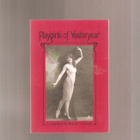 Lebeck, Robert: Playgirls of Yesteryear,St.Martin Press 1982 - pikkukuva 1
