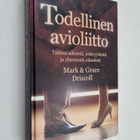Mark Driscoll : Todellinen avioliitto : totuus seksistä, ... - pikkukuva 1