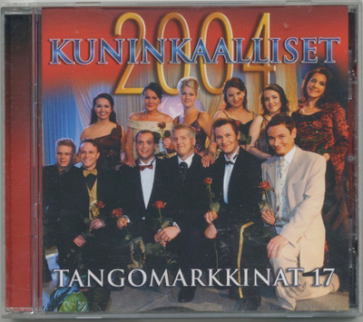 KUNINKAALLISET 2004: Tangomarkkinat 17 – MINT! - CD 2004