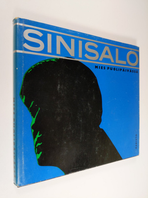 Veikko Sinisalo : Mies puolipäivässä