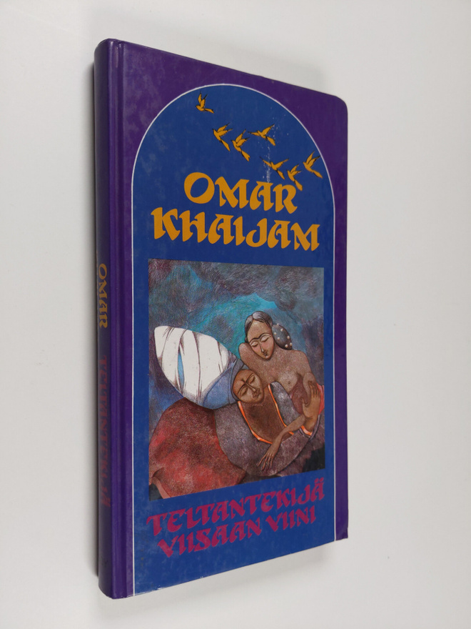 Omar Khaijam : Teltantekijä ; Viisaan viini