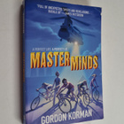 Gordon Korman : Masterminds - pikkukuva 1
