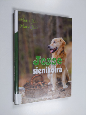Merja Jalo : Jesse sienikoira