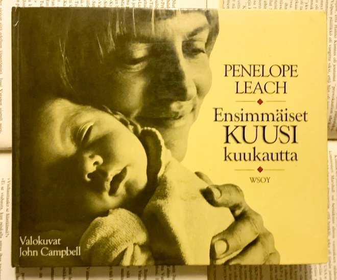 Penelope Leach - Ensimmäiset kuusi kuukautta (sid.)