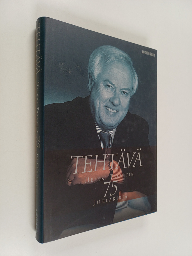 Tehtävä : juhlakirja Heikki Talvitien täyttäessä 75 vuott...
