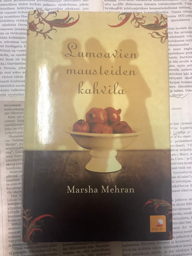 Marsha Mehran - Lumoavien mausteiden kahvila (sid.)