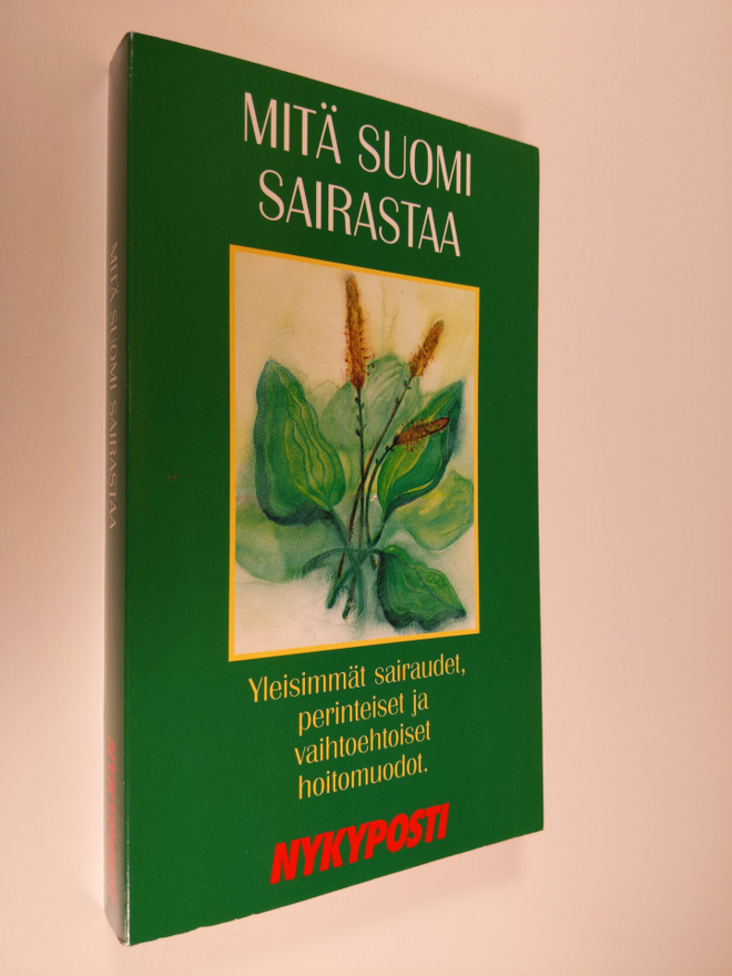 Mitä suomi sairastaa : yleisimmät sairaudet, perinteiset ...