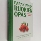 James A. Duke : Parantavien ruokien opas : luonnonmukaisi... - pikkukuva 1