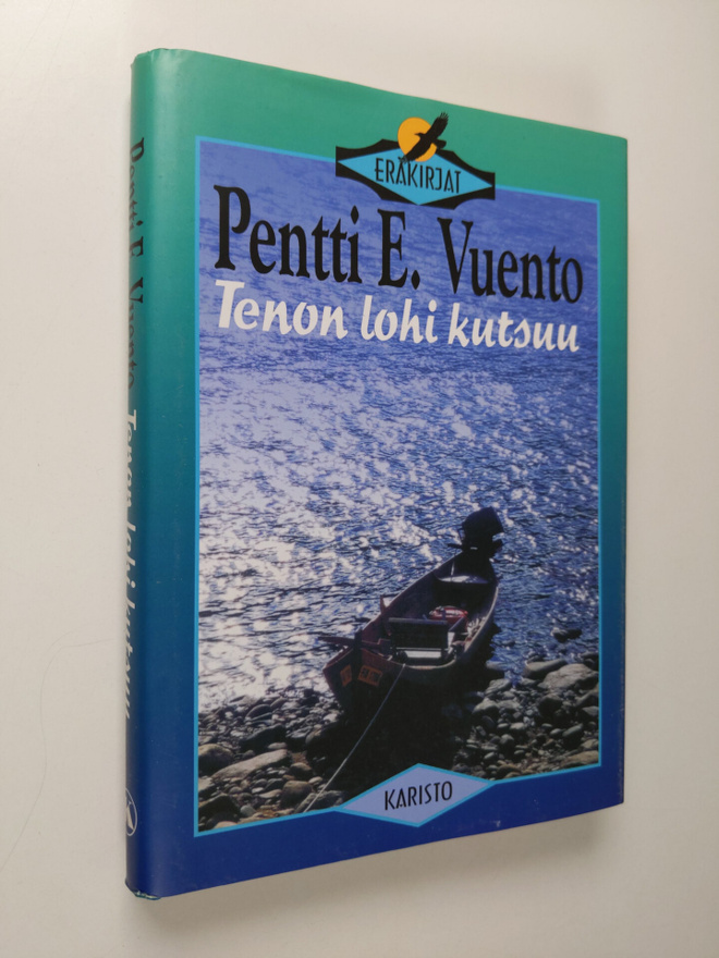 Pentti E. Vuento : Tenon lohi kutsuu