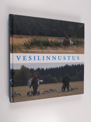 Veli-Matti (toim.) Väänänen : Vesilinnustus