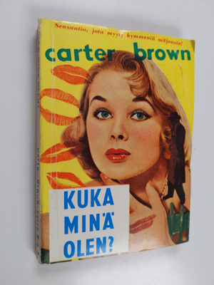 Carter Brown : Kuka minä olen?