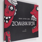 Harri Istvan Mäki : Zombikirja (signeerattu, tekijän omiste) - pikkukuva 1