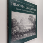 Rainer Knapas ym. : Historiallisia kuvia : Suomi vanhassa... - pikkukuva 1