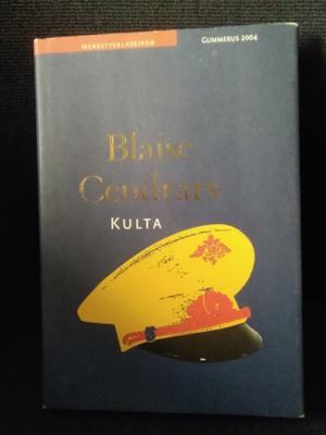 Blaise Cendrars: Kulta