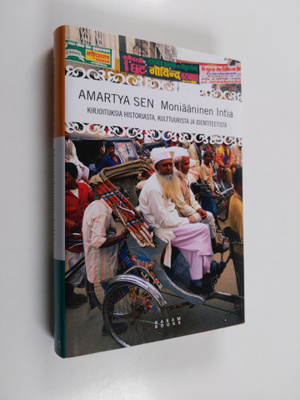 Amartya Sen : Moniääninen Intia : kirjoituksia historiast...