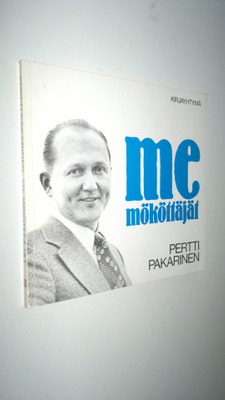 Pertti Pakarinen : Me mököttäjät