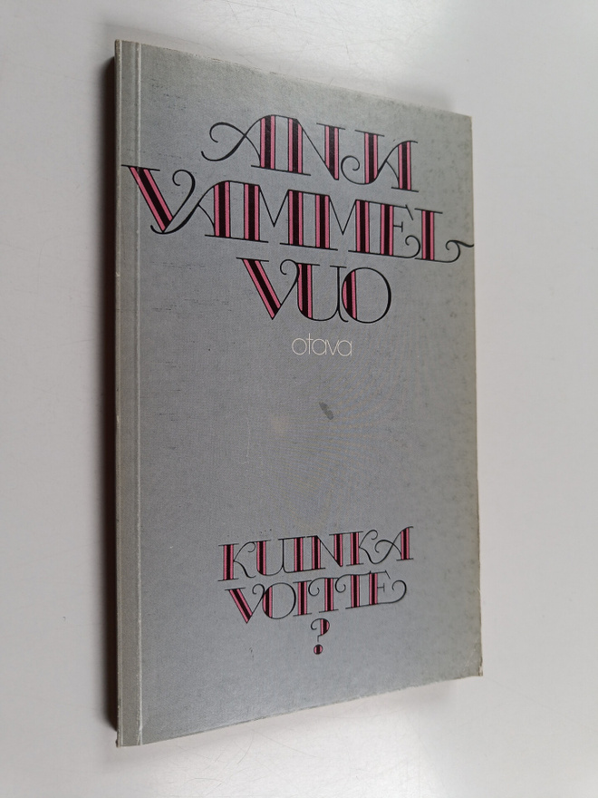 Anja Vammelvuo : Kuinka voitte : runoja