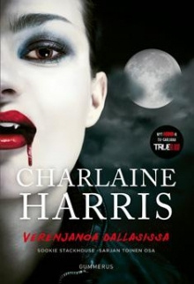 Charlaine Harris - Verenjanoa Dallasissa