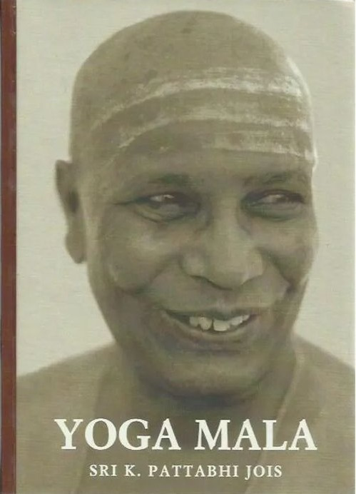 Sri K. Pattabhi Jois: Yoga mala