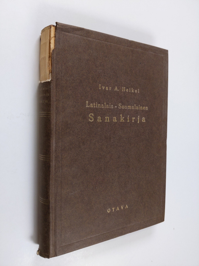 Ivar A. Heikel : Latinalais-suomalainen sanakirja
