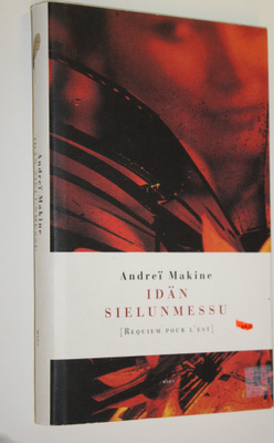 Andrei Makine : Idän sielunmessu