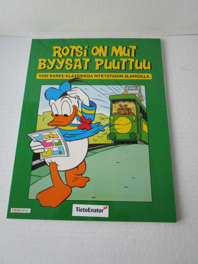 Rotsi on mut Byysat puuttuu, Aku Ankka nykystadin slangilla