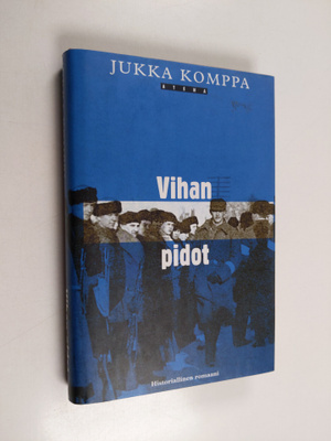 Jukka Komppa : Vihan pidot
