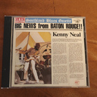 Kenny Neal: Big News From Baton Rouge CD - pikkukuva 1