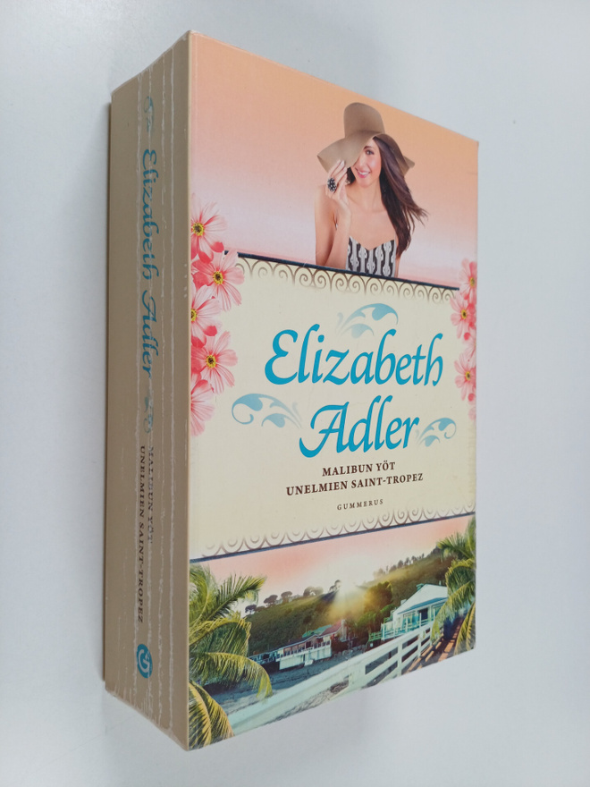 Elizabeth Adler : Malibun yöt ; Unelmien Saint-Tropez