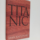 Jaan Kaplinski : Titanic - pikkukuva 1