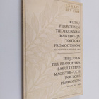 Filosofian maisteri- ja tohtoripromootio : toukokuun 31. ... - pikkukuva 1