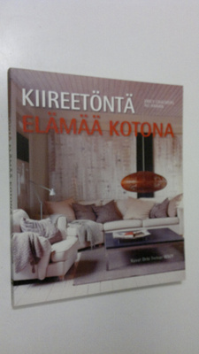 Emily Chalmers : Kiireetöntä elämää kotona