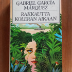 Gabriel Garcia Marquez Rakkautta Koleran Aikaan - pikkukuva 1