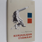 Kari (toim.) Levola : Kirjailijan työmaat - pikkukuva 1