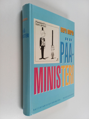 Eero Murto : Pääministeri : Suomen pääministerin rooli 19...