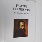 Famous depressives : ten historical sketches - pikkukuva 1