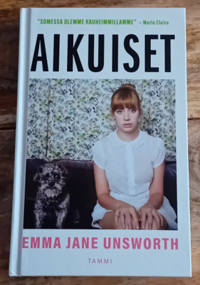 Emma Jane Unsworth - Aikuiset