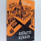 Olavi Keskinen : Asfalttikukkia - pikkukuva 1