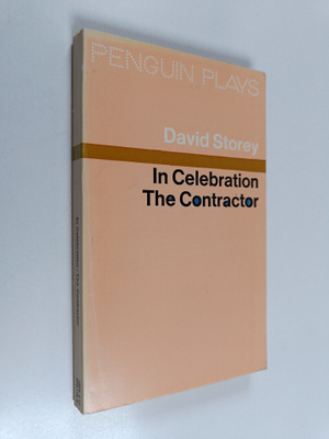 David Storey : In celebration and The contractor