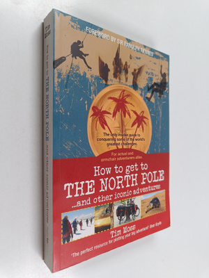 Tim Moss : How to get to the North Pole ...and other icon...
