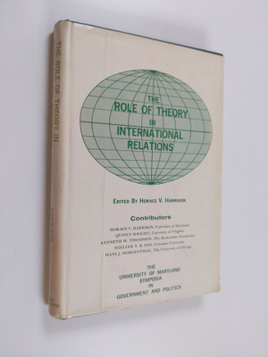Horace V. Harrison : The role of theory in international ...