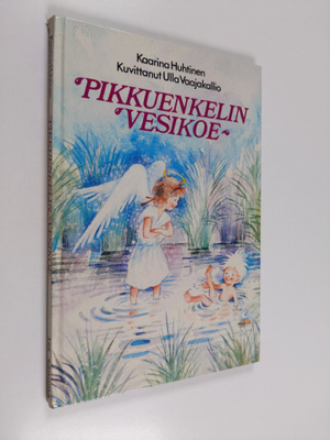 Kaarina Huhtinen : Pikkuenkelin vesikoe
