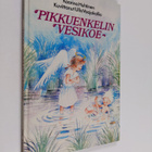 Kaarina Huhtinen : Pikkuenkelin vesikoe - pikkukuva 1