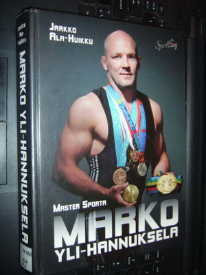 Ala-Huikku: MASTER SPORTA Marko Yli-Hannuksela (2013) SIS.PK