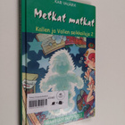 Kari Vaijärvi : Metkat matkat - pikkukuva 1