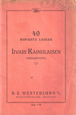 40 laulua IIvari Kainulaisen ohjelmistosta