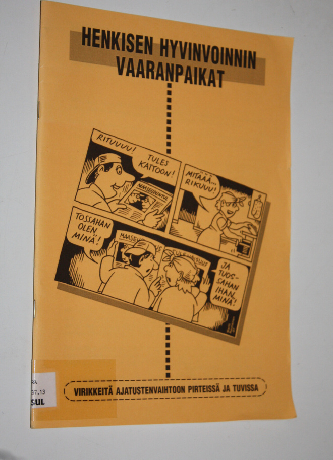 Auli Sulin : Henkisen hyvinvoinnin vaaranpaikat : virikke...